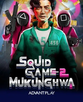 Squid Game 2: Mukunghwa - ADVANTPLAY