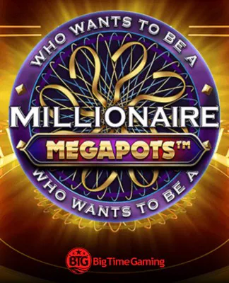 Millionaire Megapots - BIGTIMEGAMING