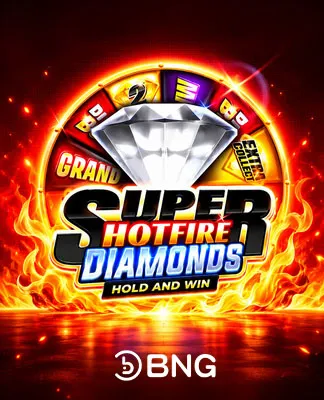 Super Hotfire Diamonds: Hold and Win - BNG
