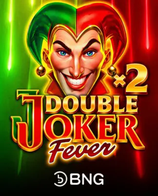 Double Joker: Fever - BNG