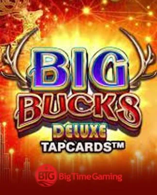 Big Bucks Deluxe Tapcards - BTG