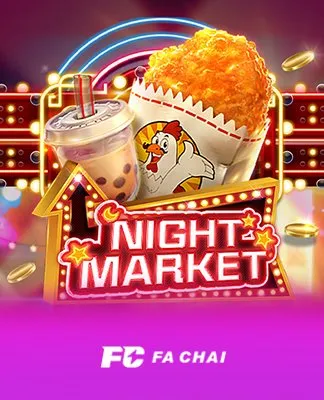 NIGHT MARKET - FACHAI