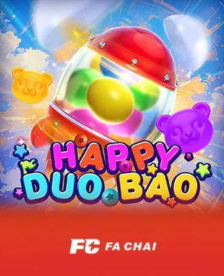 HAPPY DUO BAO - FACHAI