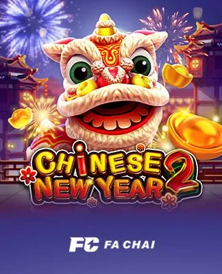 CHINESE NEW YEAR 2 - FACHAI