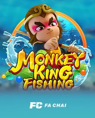 MONKEY KING FISHING - FACHAI
