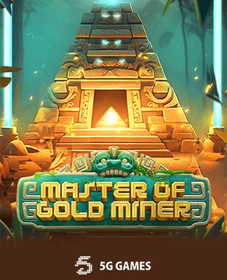 MASTER OF GOLD MINER
