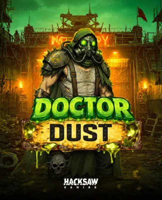 Doctor Dust - HACKSAW