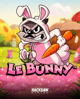Le Bunny - HACKSAW