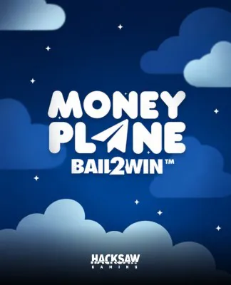 Moneyplane - HACKSAW