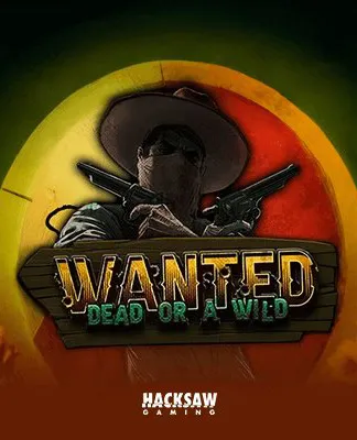 Wanted Dead or a Wild - HS