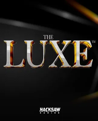 The Luxe - HACKSAW