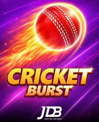 CRICKET BURST - JDB