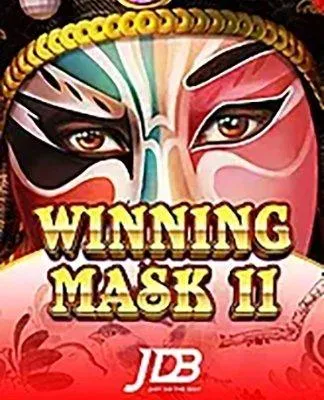 Winning Mask II - JDB