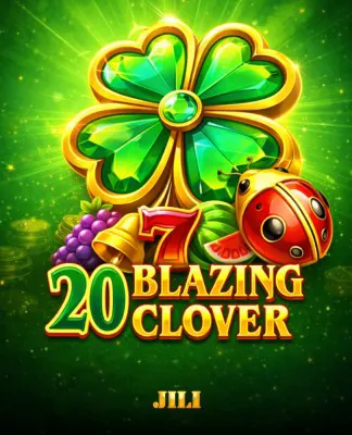 20 Blazing Clover - JILI