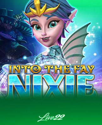Into The Fay: Nixie
