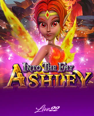 Into the Fay: Ashley - LIVE22