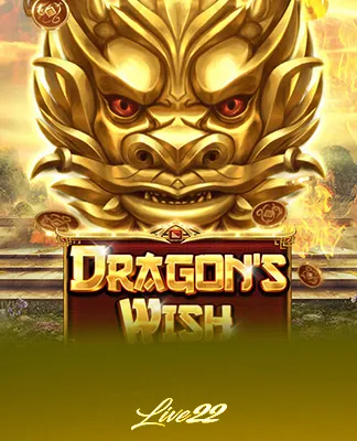 Dragon Wish - LIVE22