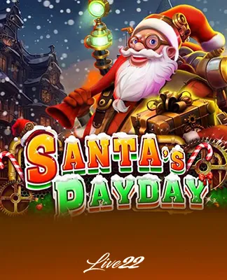 Santa's Payday - LIVE22