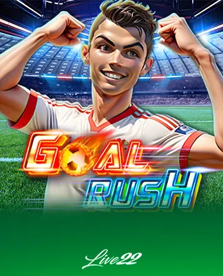 Goal Rush - LIVE22