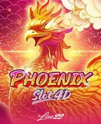 Phoenix Slot4D - LIVE22