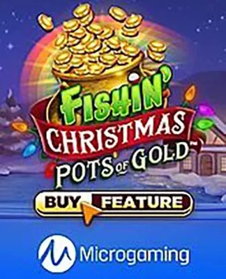 Fishin' Christmas Pots of Gold - MG