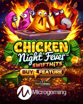 Chicken Night Fever - MICROGAMING