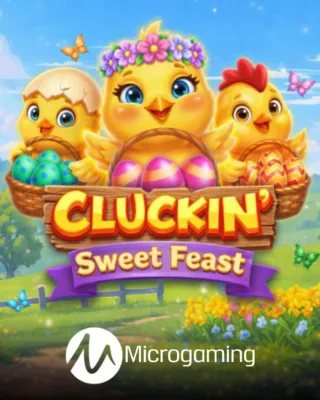 Cluckin' Sweet Feast - MICROGAMING