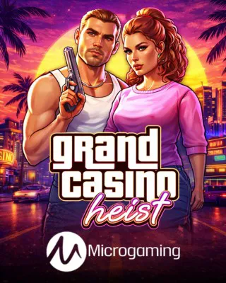Grand Casino Heist - MICROGAMING