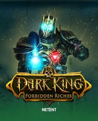 Dark King: Forbidden Riches™ - NETENT