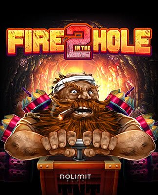 Fire in the Hole 2