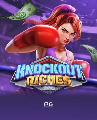 Knockout Riches - PGSOFT