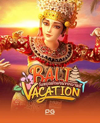 Bali Vacation - PGSOFT
