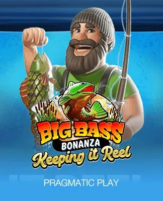 Big Bass Bonanza - Keeping it Reel - PP