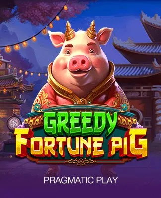 Greedy Fortune Pig - PP