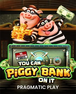 You Can Piggy Bank On It - PP