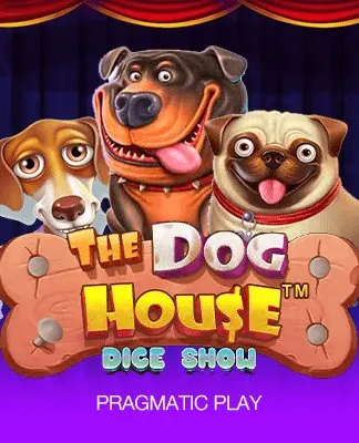 The Dog House Dice Show - PP