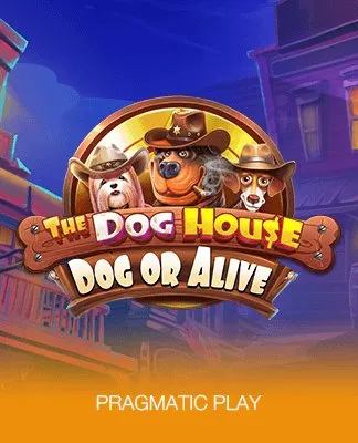 The Dog House - Dog or Alive - PP