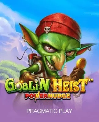 Goblin Heist Powernudge - PP