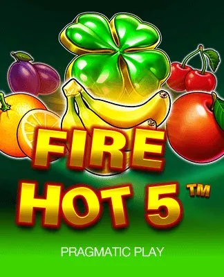 Fire Hot 5 - PP