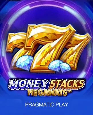 Money Stacks Megaways - PP