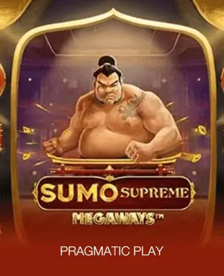 Sumo Supreme Megaways - PP