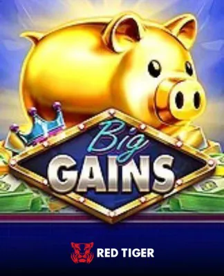 Big Gains - REDTIGER
