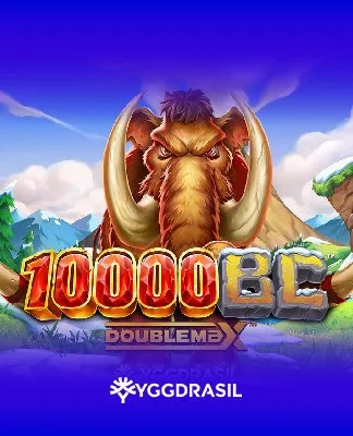 10000 BC Doublemax - YGG